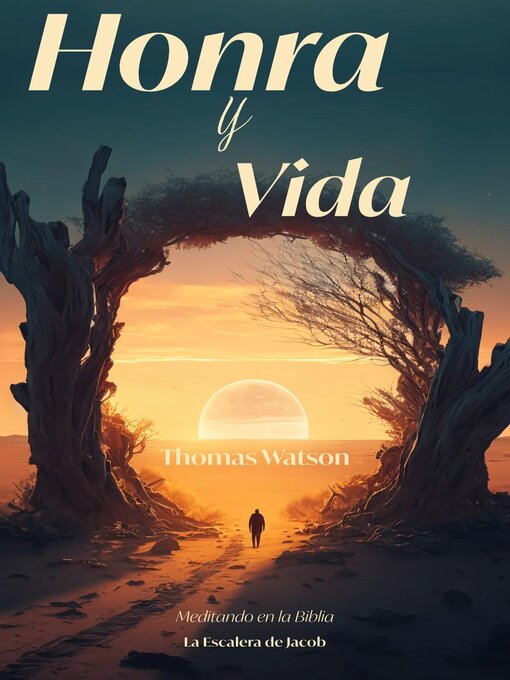 Title details for Honra y Vida by Thomas Watson - Available